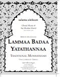 Lammaa Badaa Yatathannaa SATB choral sheet music cover Thumbnail